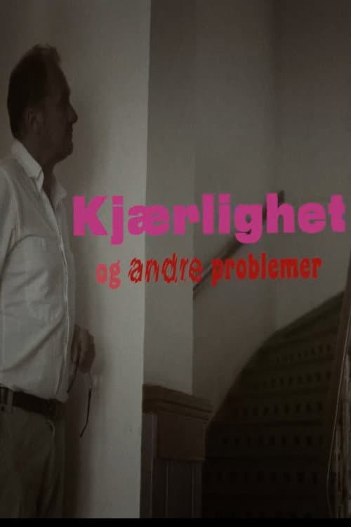 Poster for Kjærlighet og andre problemer