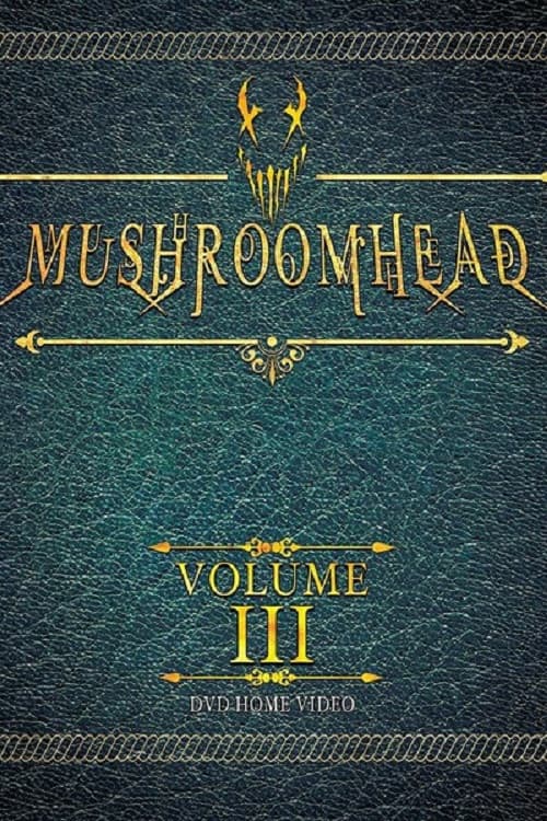 Poster for Mushroomhead: Vol III