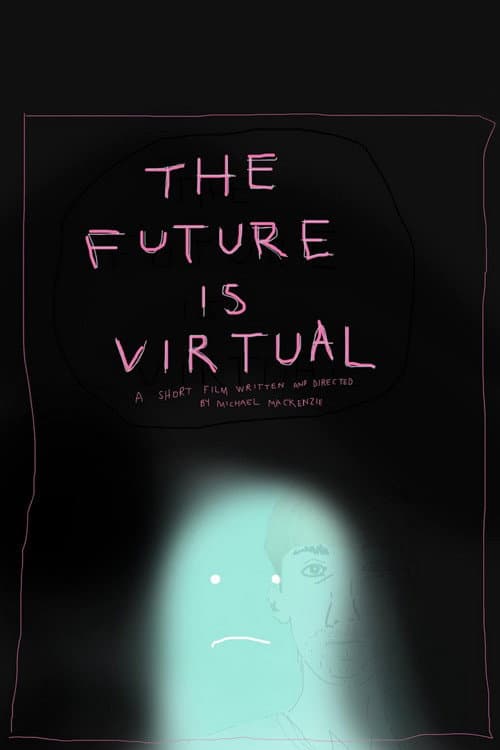 Poster for The future is virtual