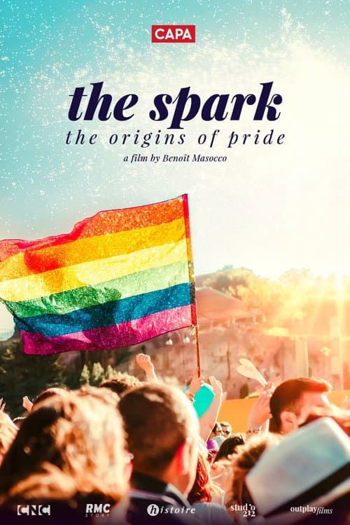 Постер до фільму «The Spark: The Origins of Pride»