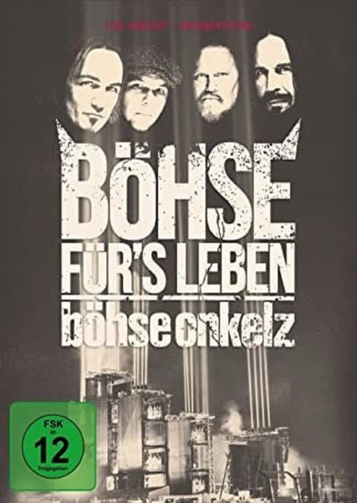 Poster for Böhse Onkelz: Böhse für's Leben - Live am Hockenheimring 2015