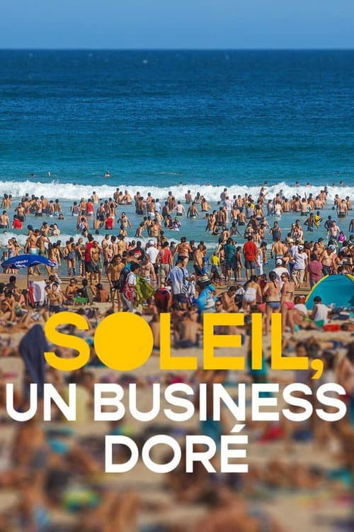 Poster for Soleil, un business doré