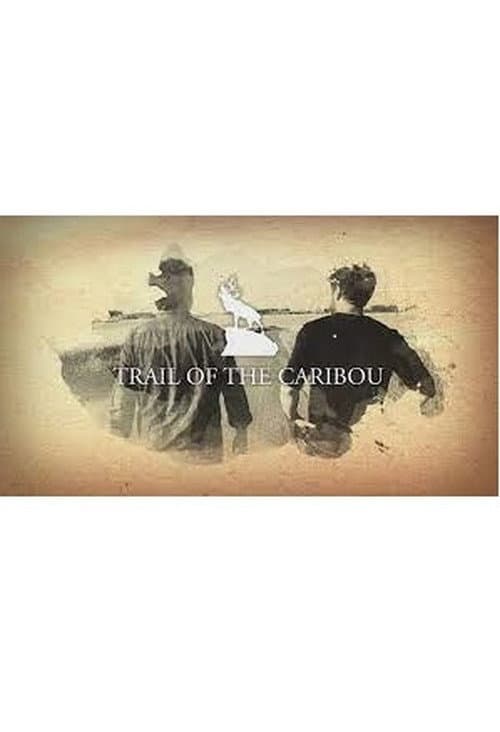 Poster for Trail of the Caribou