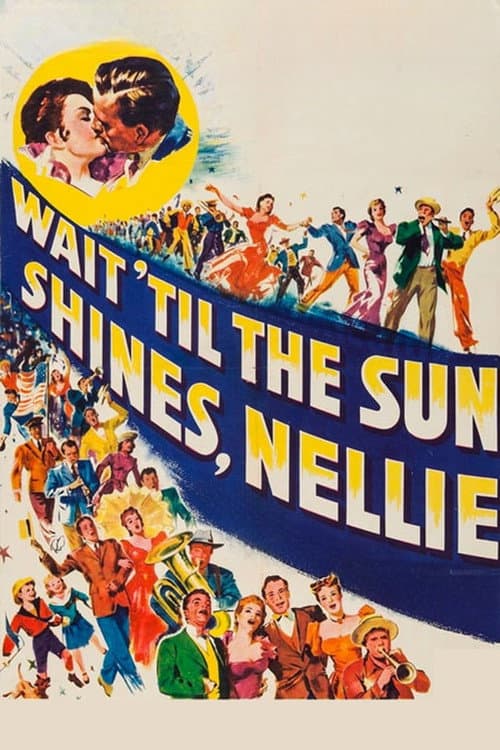 Poster for Wait Till the Sun Shines, Nellie