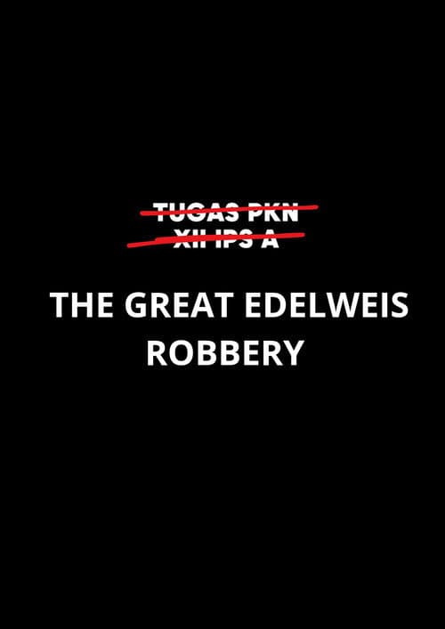 Poster for The Great Edelweis Robbery