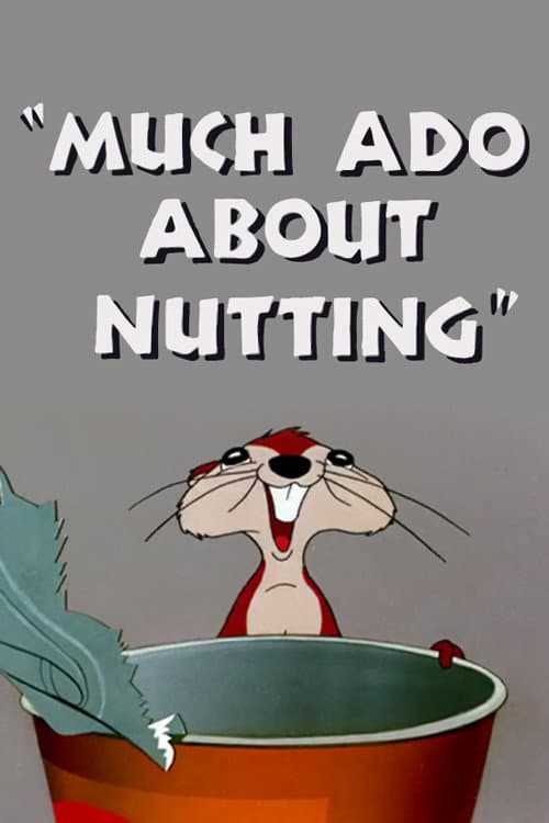 Poster for Much Ado About Nutting