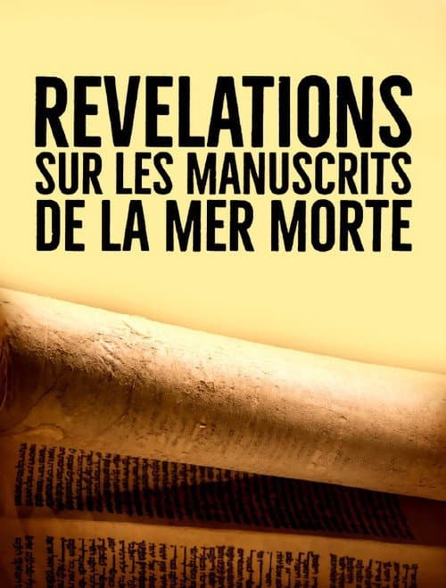 Poster for Révélations sur les manuscrits de la mer Morte