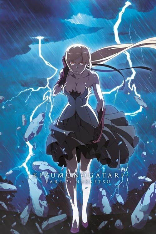 Poster for Kizumonogatari Part 2: Nekketsu