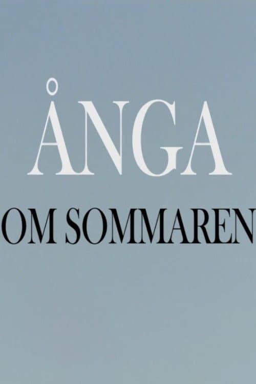 Poster for Ånga om sommaren