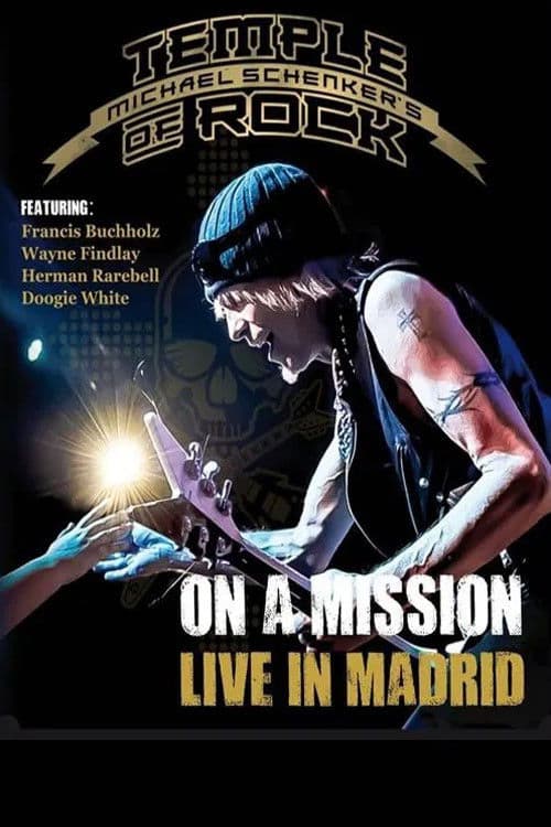 Poster for Michael Schenker's Temple of Rock - On a Mission: Live in Madrid
