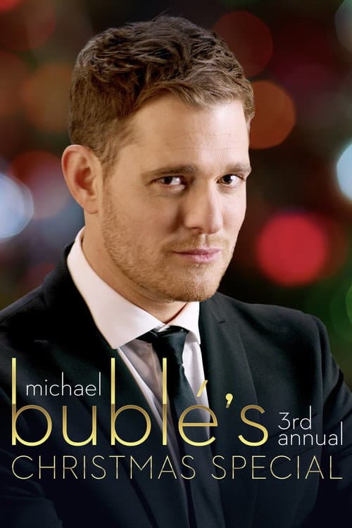 Poster for Michael Bublé’s 3rd Annual Christmas Special