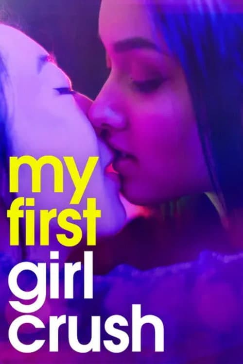 Poster for My First Girl Crush