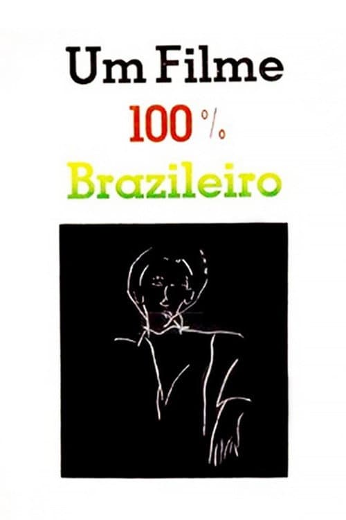 Poster for Um Filme 100% Brasileiro