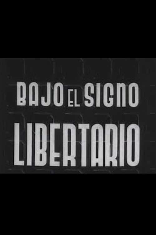 Poster for Under the Libertarian Sign