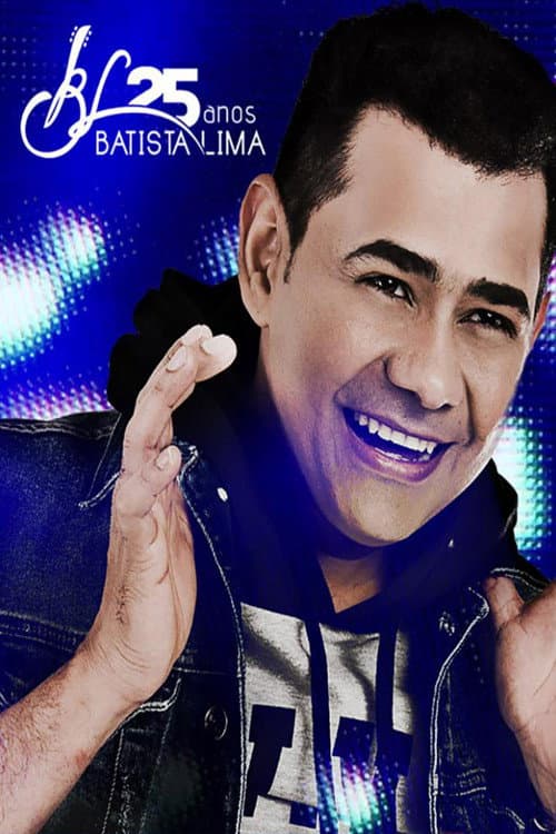 Poster for Batista Lima - 25 anos