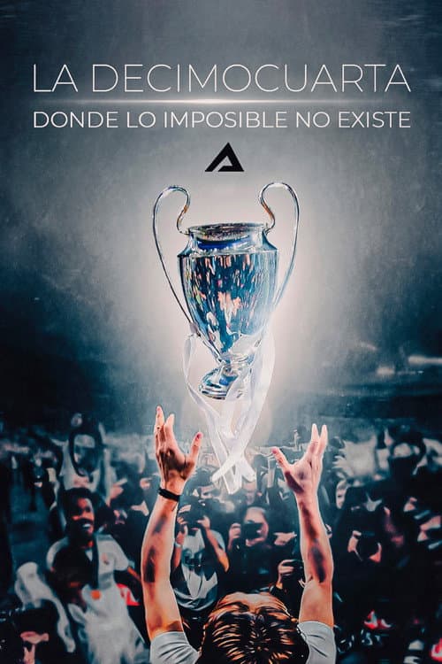 Poster for La Decimocuarta: Donde lo Imposible no existe