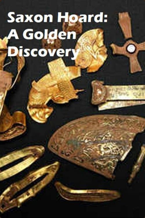 Poster for Saxon Hoard: A Golden Discovery