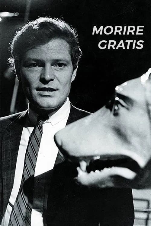 Poster for Morire gratis