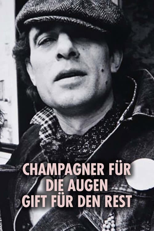 Poster for Champagner für die Augen - Gift für den Rest
