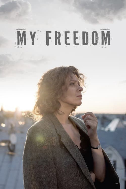 Poster for My Freedom