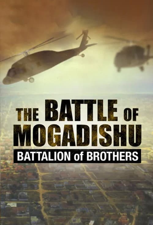 Poster for The Battle of Mogadishu: Battalion of Brothers