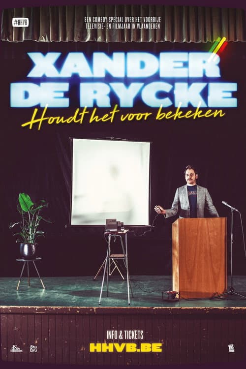 Poster for Xander De Rycke: Houdt Het Voor Bekeken 2018-2019