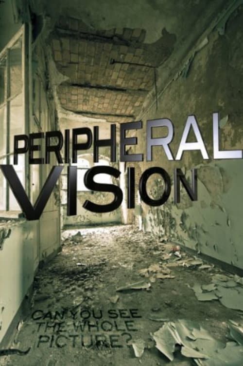 Poster for Peripheral Vision