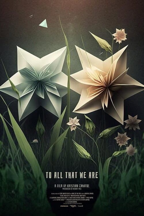 Poster for To All That We Are