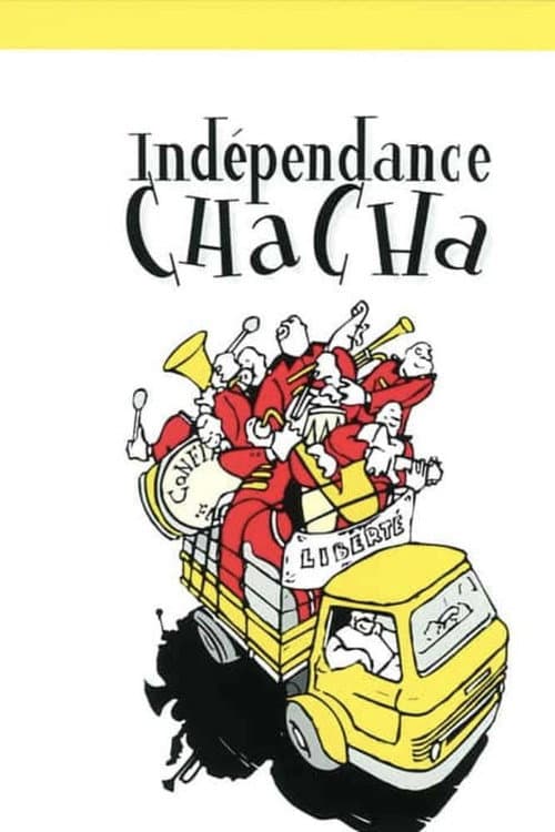 Poster for Indépendance Cha Cha
