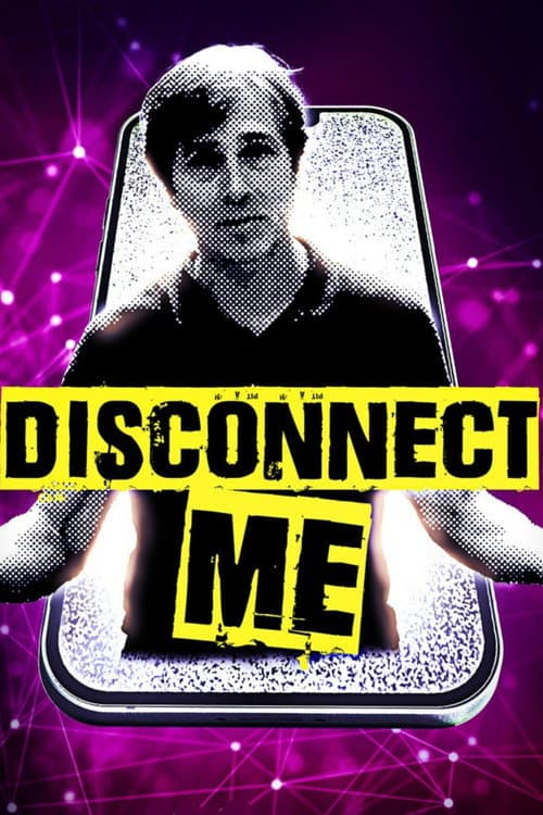 Poster for Disconnect Me