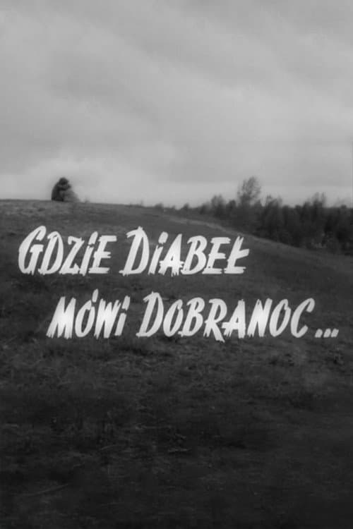 Poster for Where the Devil Says Goodnight