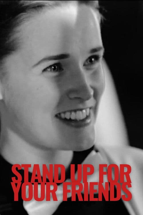 Poster for Stand Up for Your Friends