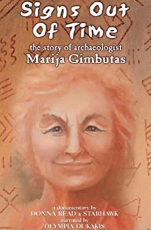 Poster for Signs Out of Time: The Life of Archaeologist Marija Gimbutas
