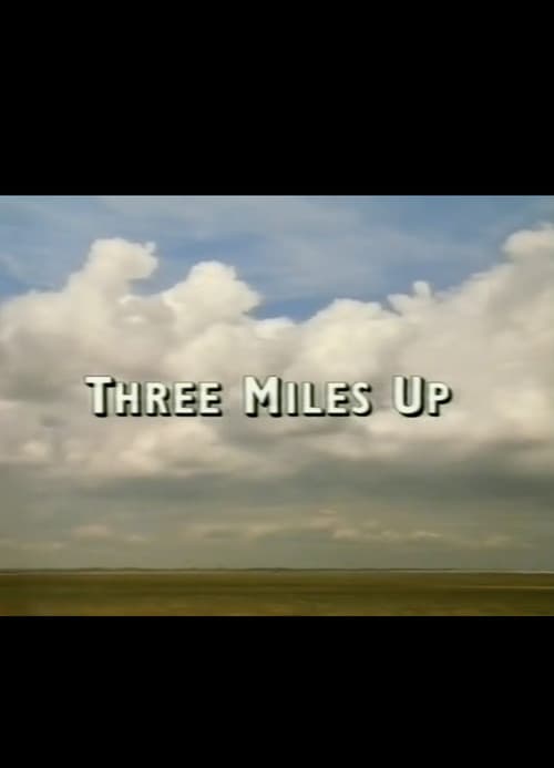 Poster for Three Miles Up
