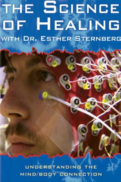 Poster for The Science of Healing with Dr. Esther Sternberg