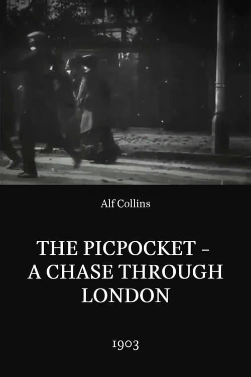 Poster for The Pickpocket - A Chase Through London