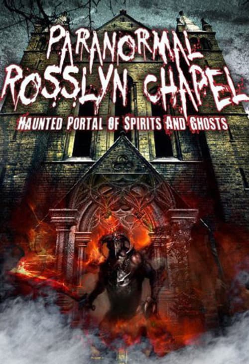Poster for Paranormal Rosslyn Chapel