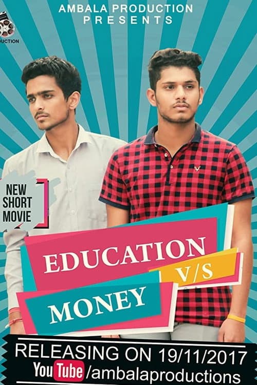 Poster for Education VS Money