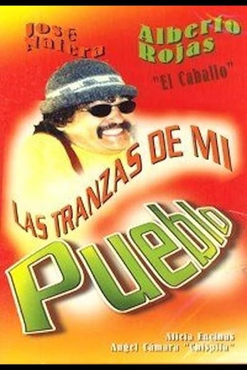 Poster for Las tranzas de mi pueblo