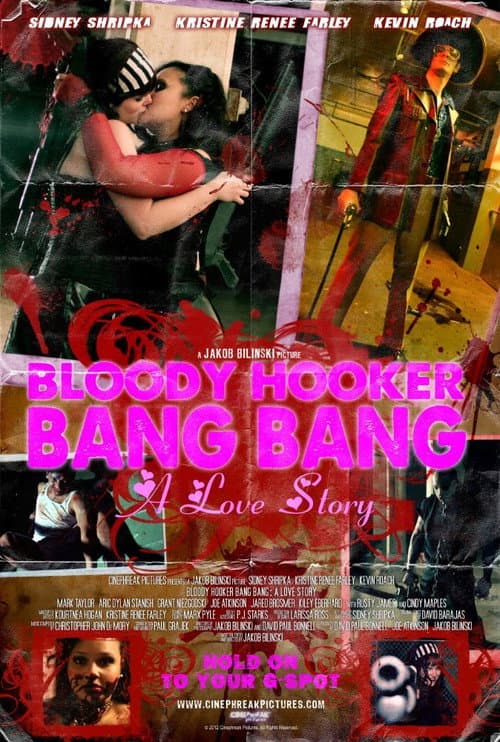 Постер до фільму «Bloody Hooker Bang Bang: A Love Story»