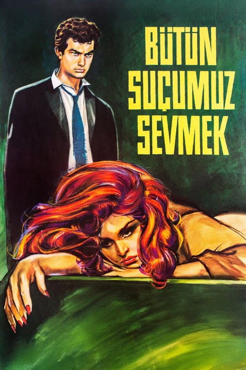Poster for Bütün Suçumuz Sevmek
