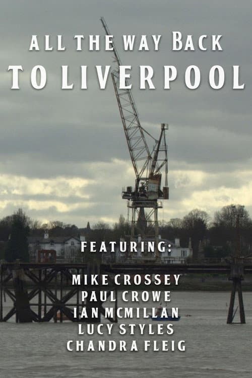Poster for All the Way Back to Liverpool