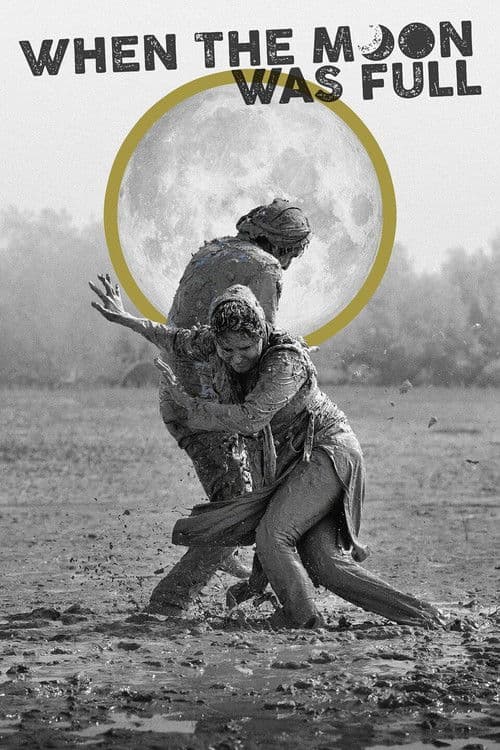 Poster for When the Moon Was Full