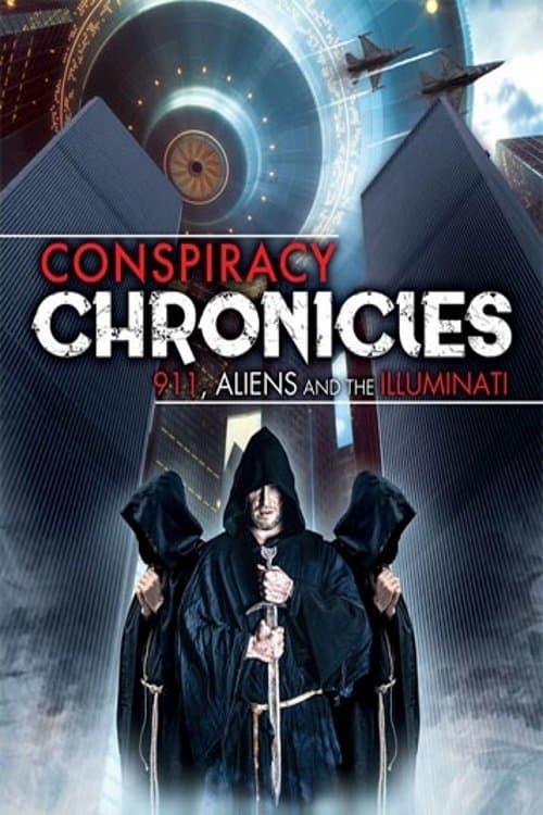 Poster for Conspiracy Chronicles: 9/11, Aliens and the Illuminati