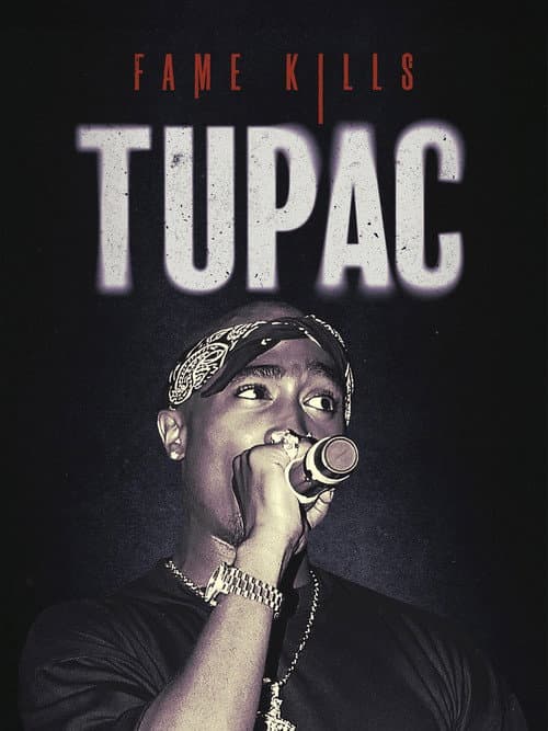 Poster for Fame Kills - Tupac
