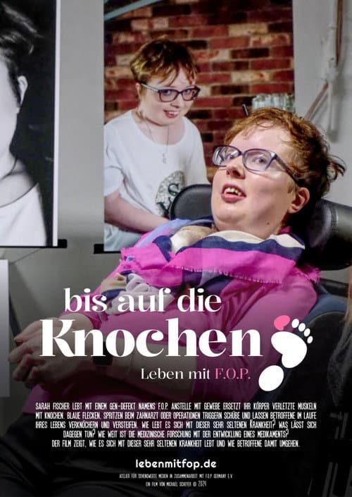 Poster for Bis auf die Knochen - Leben mit FOP