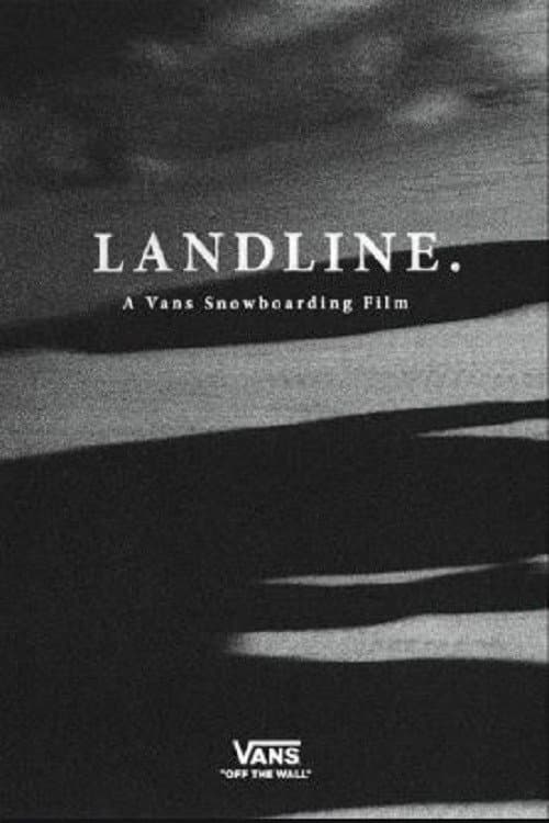 Poster for Landline - A Vans Snowboarding Film