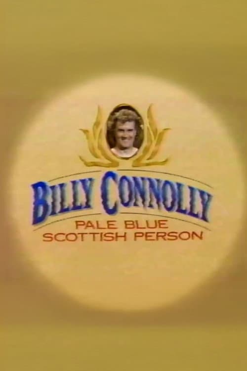 Poster for Billy Connolly: Pale Blue Scottish Person