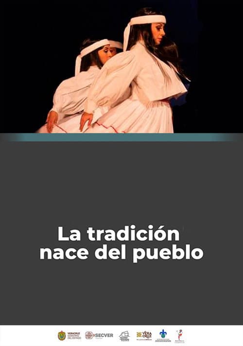 Poster for La Tradición Nace del Pueblo