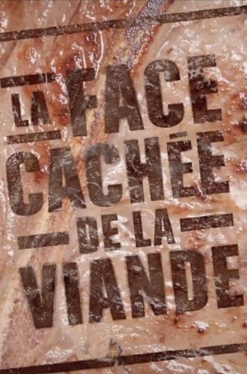 Poster for La face cachée de la viande